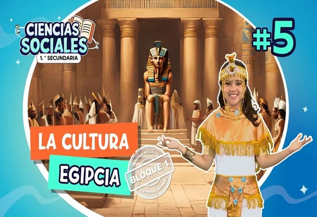 Capítulo 5°: Culturas de la antigüedad: La cultura egipcia